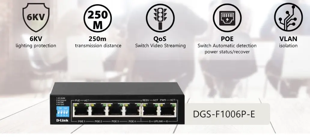 سوئیچ شبکه دی لینک مدل DGS-F1006P-E با ویژگی‌های کلیدی حفاظت از صاعقه 6KV، فاصله انتقال 250 متری، QoS، قابلیت PoE و VLAN.